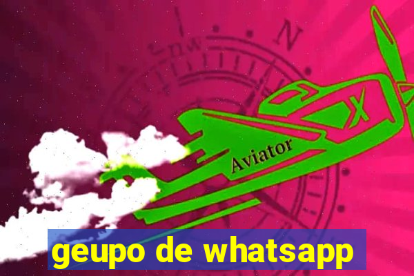 geupo de whatsapp